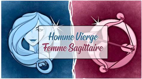 compatibilité homme vierge femme sagittaire|Compatibilité amoureuse Sagittaire